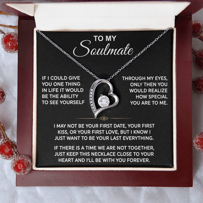 To My Soulmate — Your Last Everything Forever Love Necklace