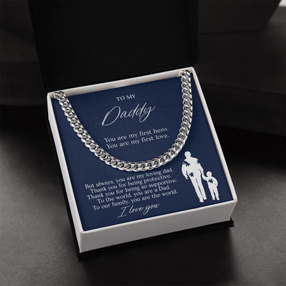 To My Dad — My First Hero Cuban Link Chain
