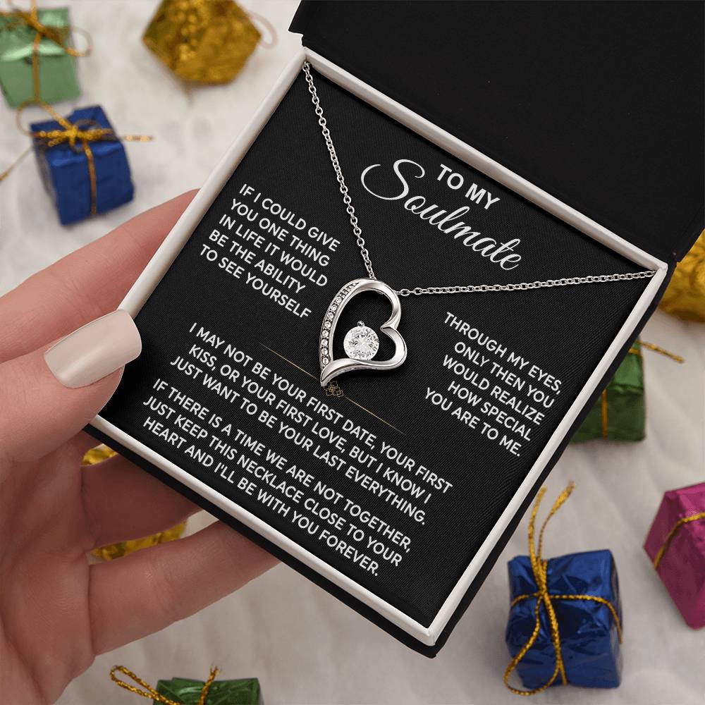 To My Soulmate — Your Last Everything Forever Love Necklace
