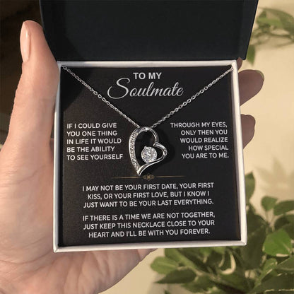 To My Soulmate — Your Last Everything Forever Love Necklace